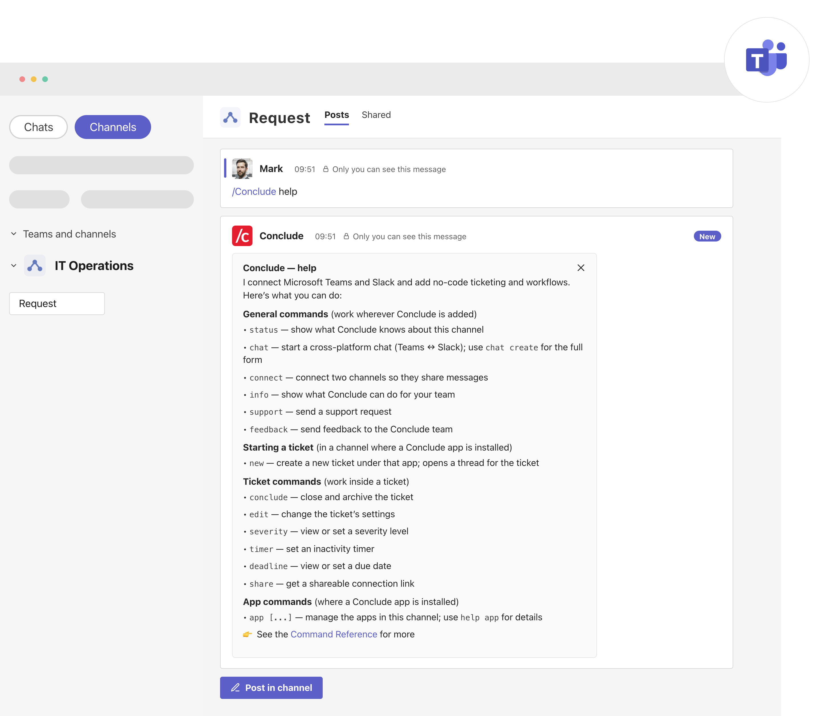 conclude help reply in a teams channel listing general ticket and app commands visible only to you